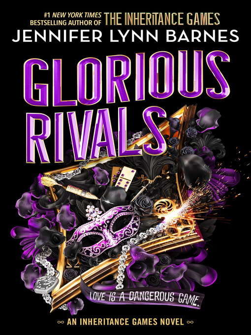 Title details for Glorious Rivals by Jennifer Lynn Barnes - Wait list